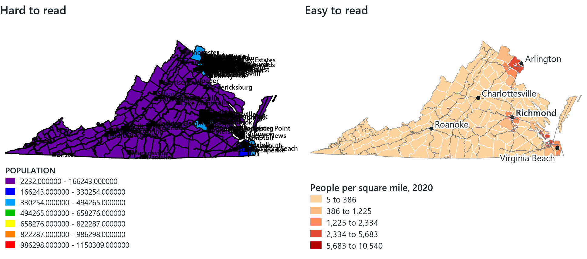 The same state mapped badly and well. Left: a count, equal interval, seven rainbow classes, heavy black borders, every place named and a legend of raw six-decimal numbers. Right: a rate, natural breaks, one hue from light to dark, white borders, five names and a legend in words.